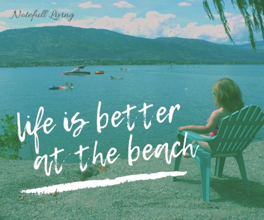 life is better at the beach